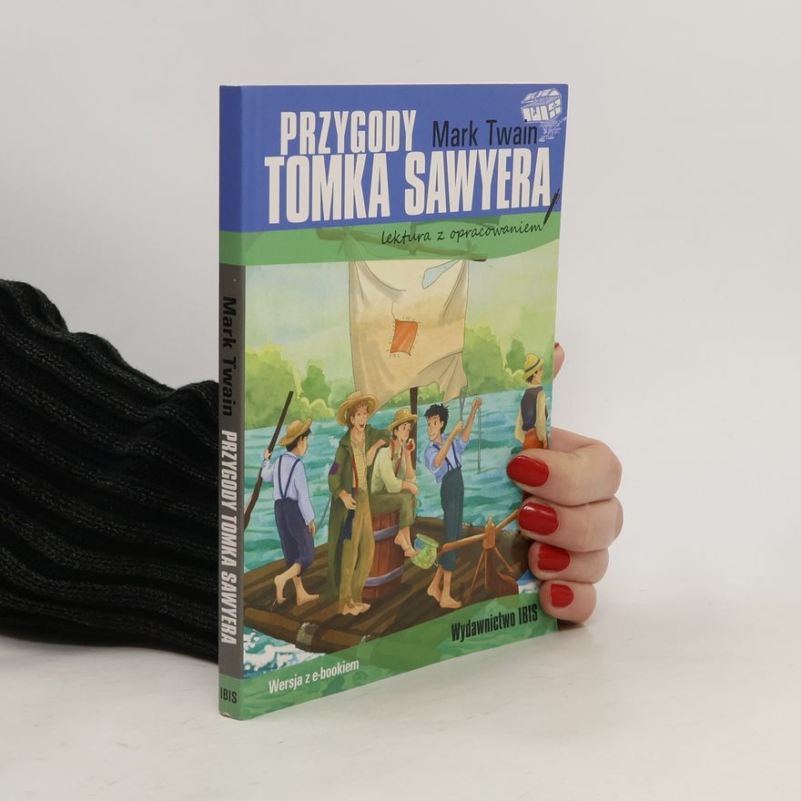 Mark Twain Przygody Tomka Sawyera