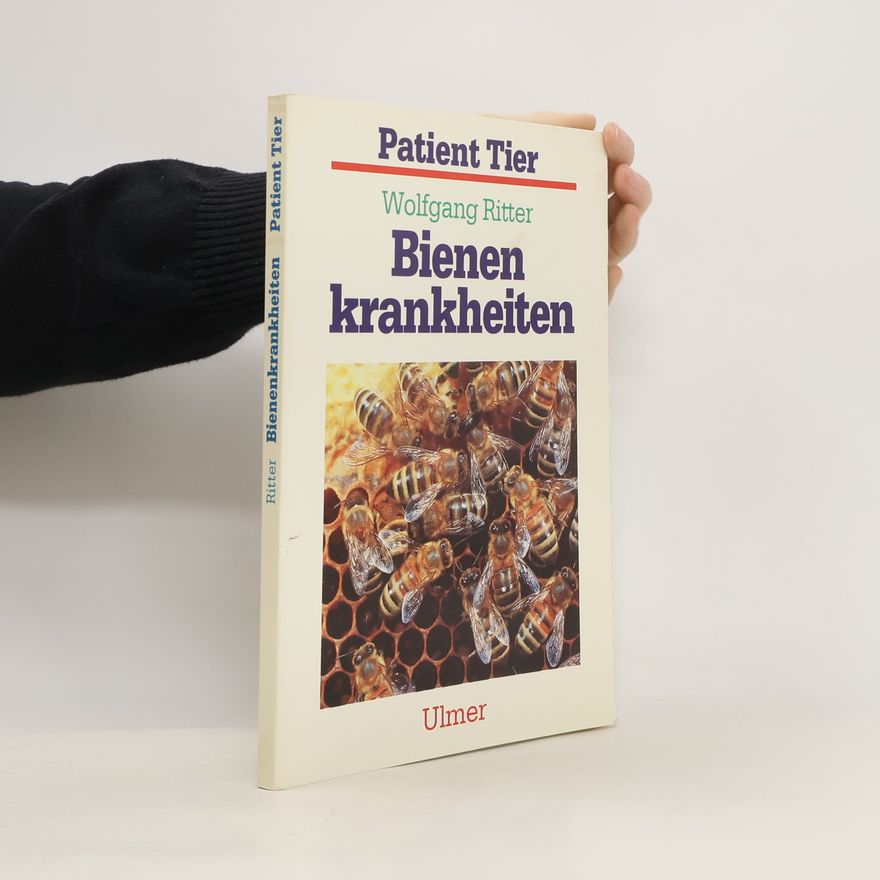 Wolfgang Ritter Bienenkrankheiten