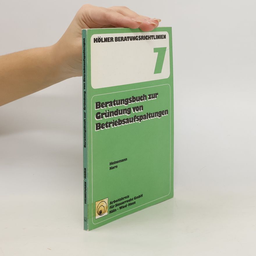 Peter Heinemann Beratungsbuch zur Gründung von Betriebsaufspaltungen
