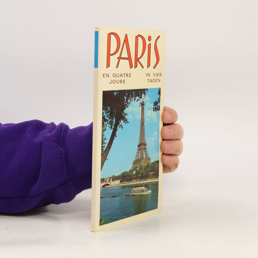 Auteurscollectief Paris en quatre jours / in vier Tagen