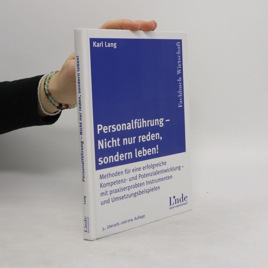 Karl Heinrich von Lang Personalführung - nicht nur reden, sondern leben!