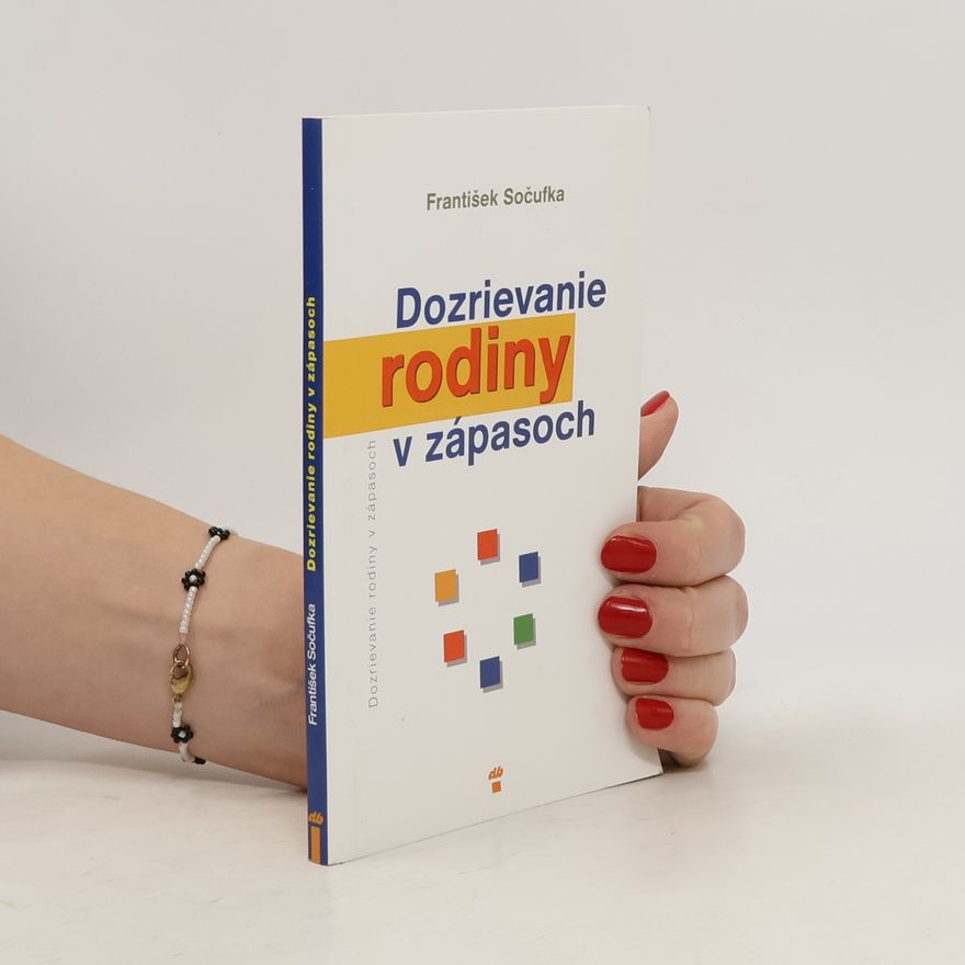 František Sočufka Dozrievanie rodiny v zápasoch