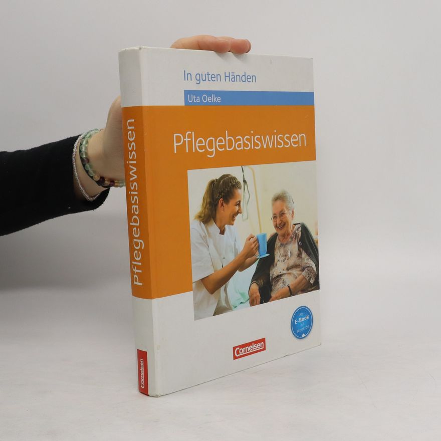 Julia Peker-Vogelsang In guten Händen - Pflegebasiswissen - Schülerbuch