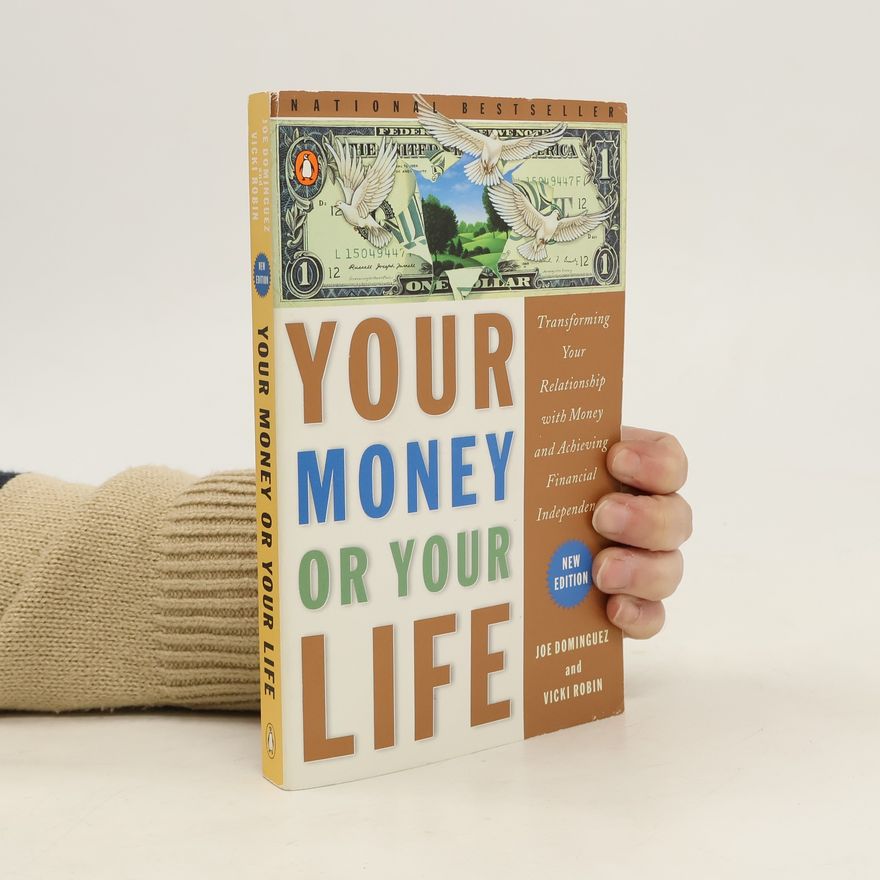 Vicki Robin Your Money Or Your Life