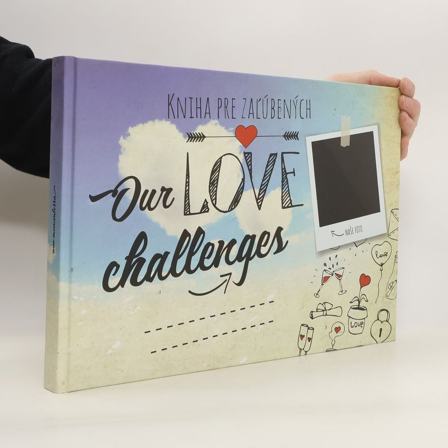Vít Libovický Our Love Challenges – Kniha pre zaľúbených
