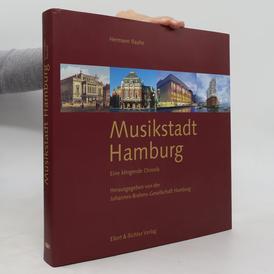 Hermann Rauhe Musikstadt Hamburg, m. 7 Audio-CDs