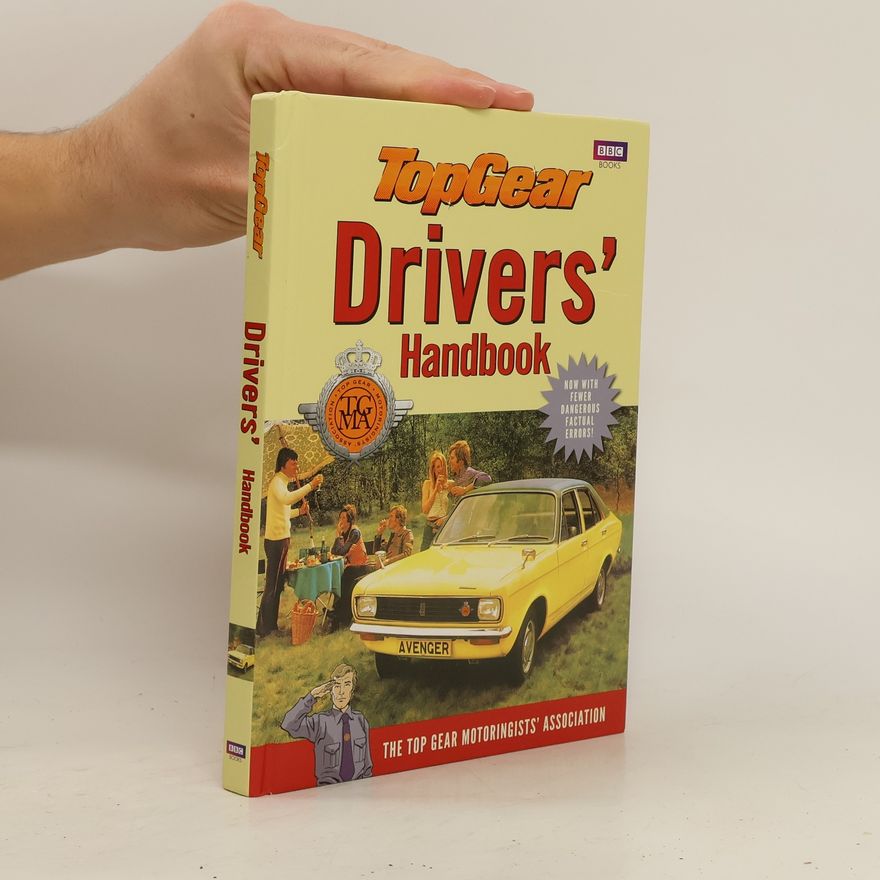 Top Gear Top Gear Drivers' Handbook