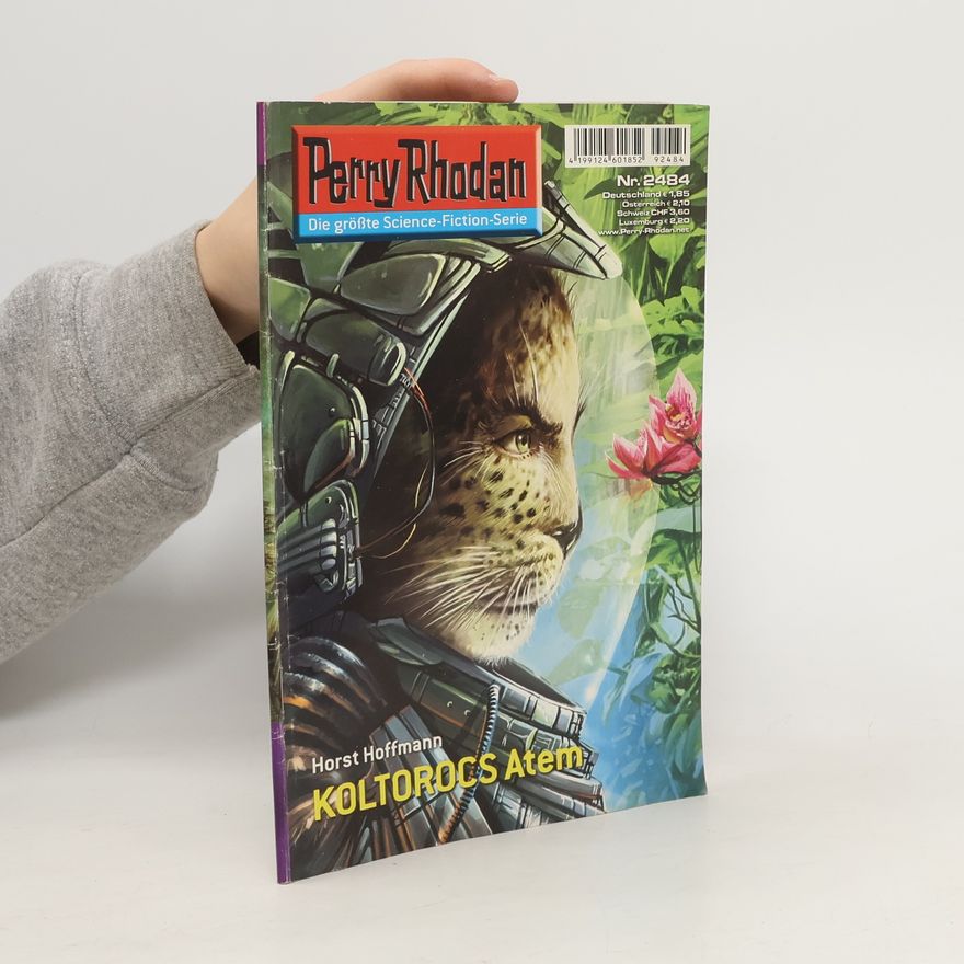 Horst Hoffmann Perry Rhodan 2484: KOLTOROCS Atem