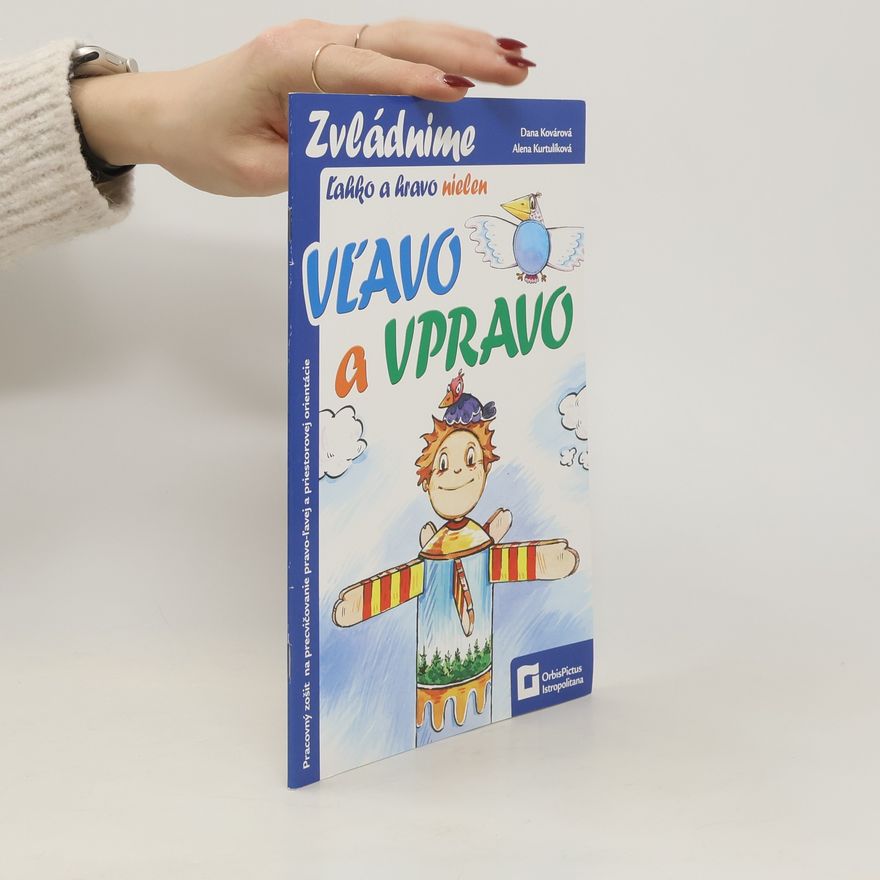 Alena Kurtulíková Zvládnime ľahko a hravo 1: nielen vľavo a vpravo