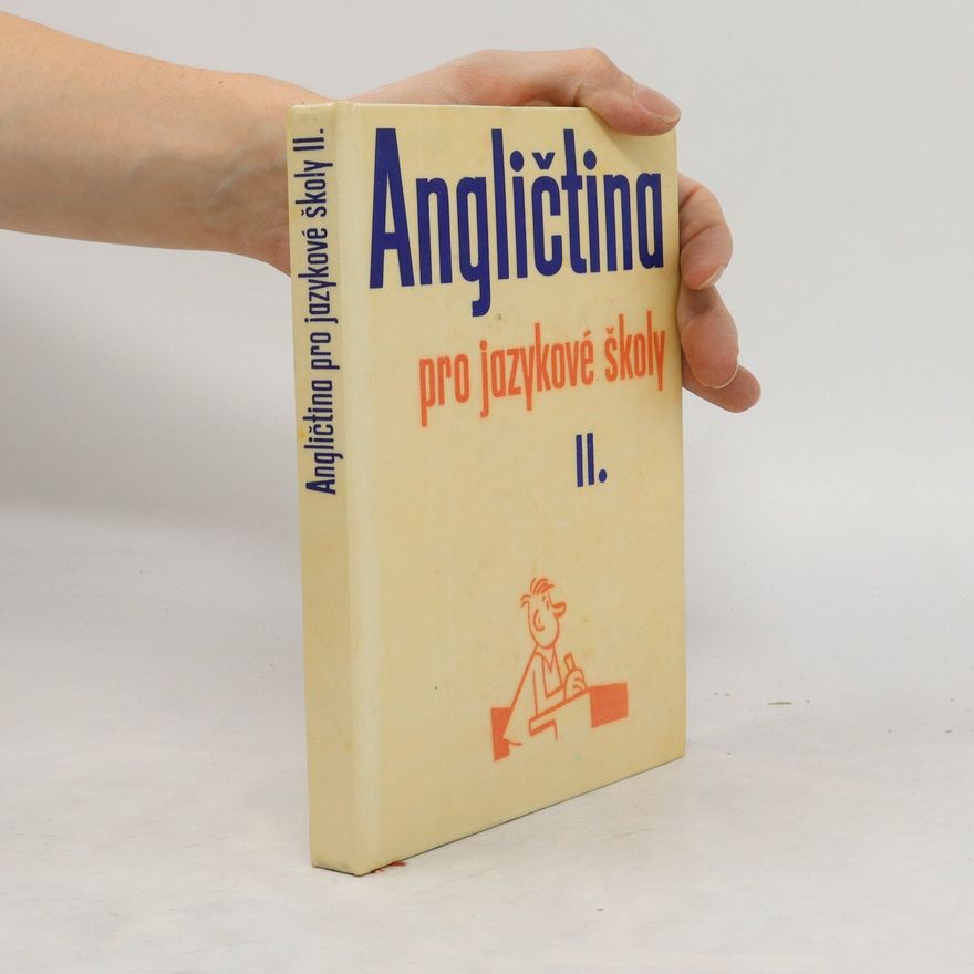 Kolektiv autorů Angličtina pro jazykové školy II