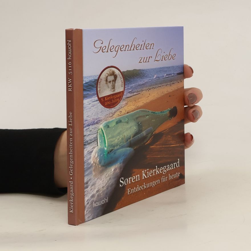 Søren Kierkegaard Gelegenheiten zur Liebe