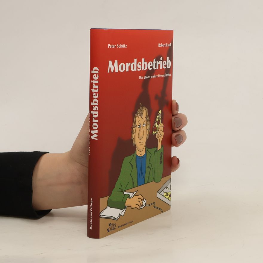 Peter Schutz Mordsbetrieb