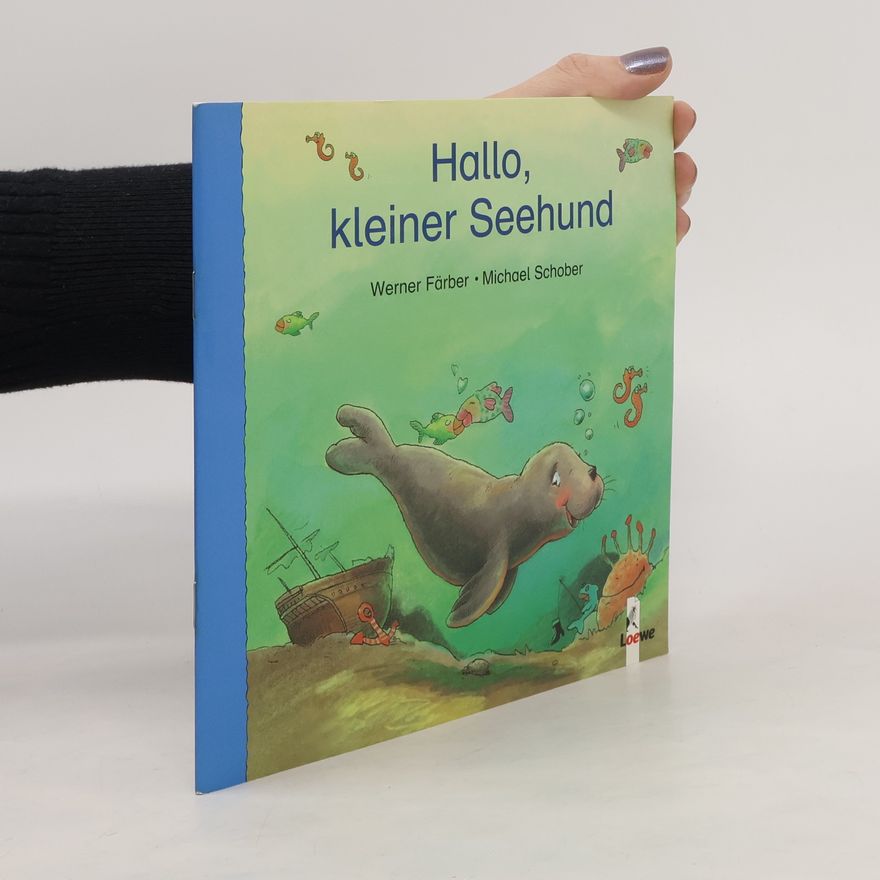 Autorenkollektiv Hallo, kleiner Seehund