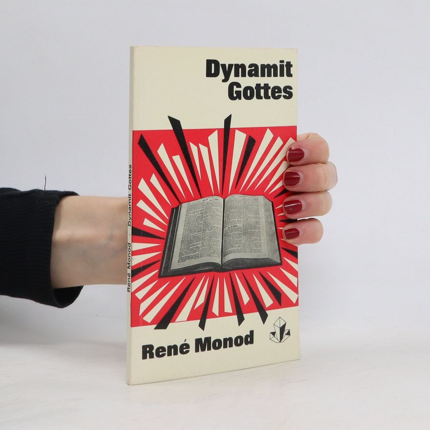 René Monod Dynamit Gottes