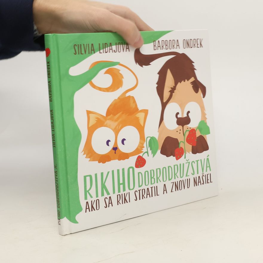 Barbora Ondrek Rikiho dobrodružstvá. Ako sa Riki stratil a znovu našiel