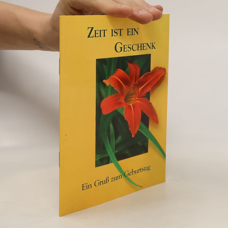 Kolektiv autorů Zeit ist ein Geschenk