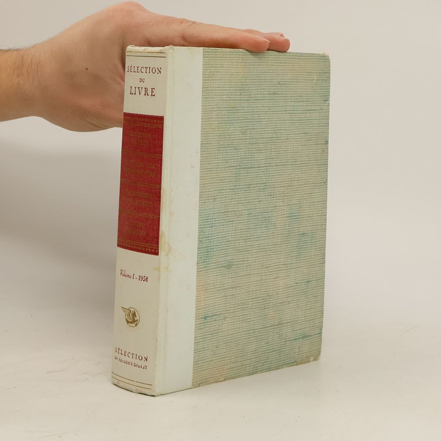 Kolektiv autorů Sélection du Livre I.: Le Haleur de Tête. La Chasse aux Chefs-d'œuvre. Une Histoire de Moineaux. Le Bouc Émissaire