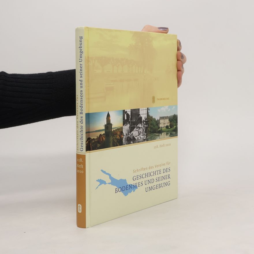 Autorenkollektiv Geschichte des Bodensees und Seiner umgebund
