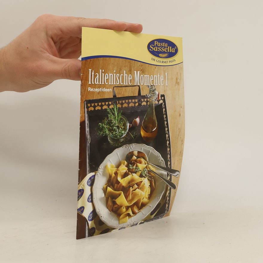 Kolektiv autorů Italienische Momente 1. Rezeptideen