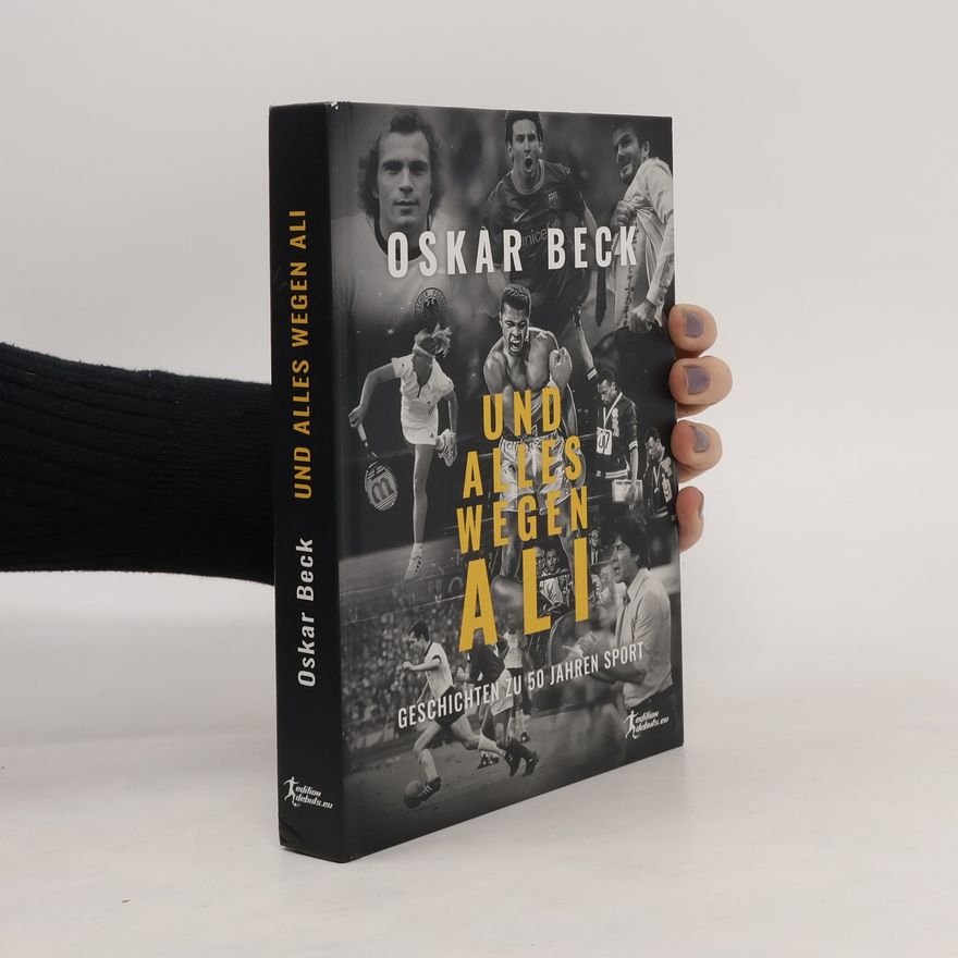 Oskar Beck Und alles wegen Ali
