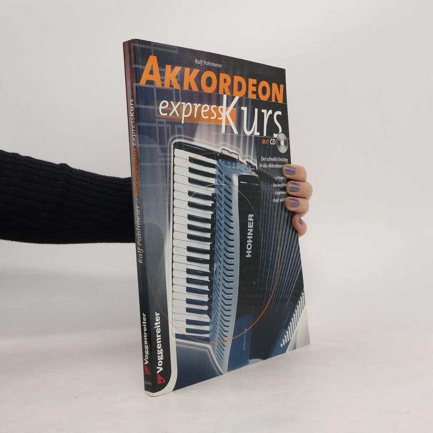 Ralf Pohlmeier Akkordeon-Express-Kurs, m. Audio-CD