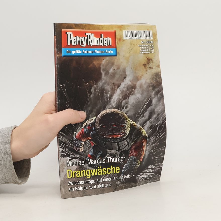 Michael Marcus Thurner Perry Rhodan 3066. Drangwäsche