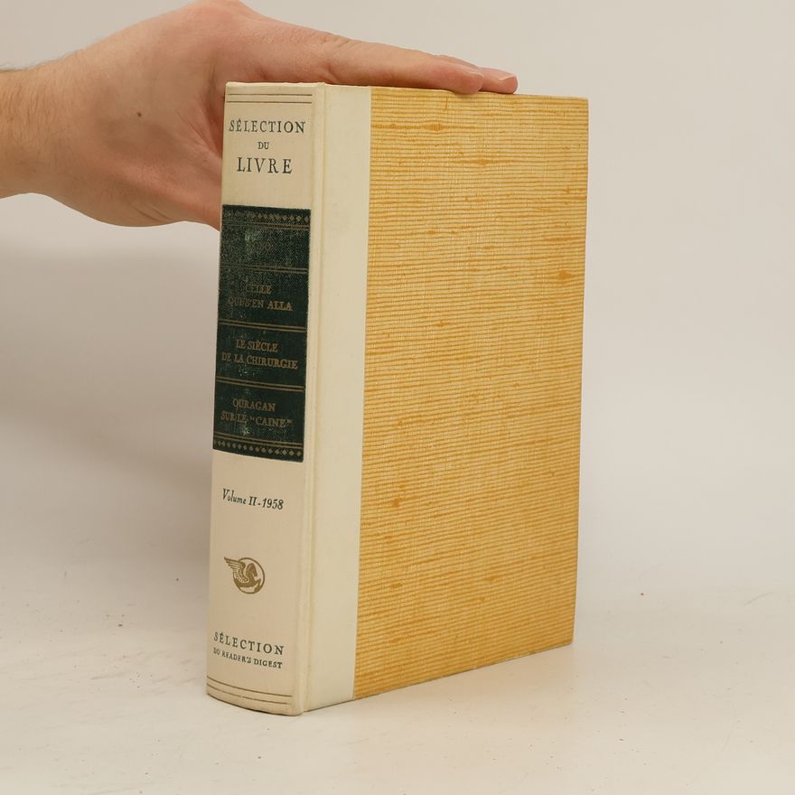 Kolektiv autorů Sélection du Livre II.: Lobo. Celle Qui S'en Alla. Le Siècle De La Chirurgie. Rakuten