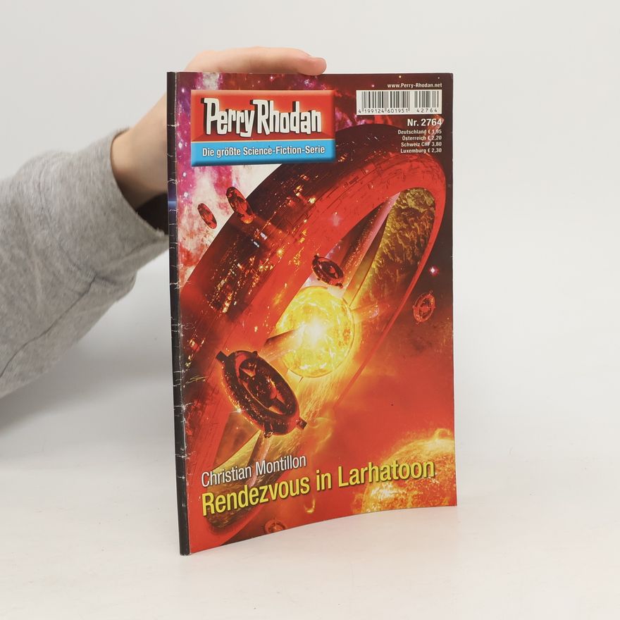 Christian Montillon Perry Rhodan 2764: Rendezvous in Larhatoon