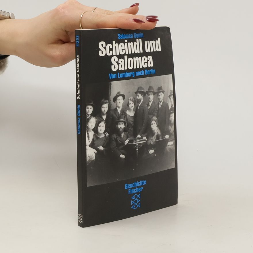Salomea Genin Scheindl und Salomea