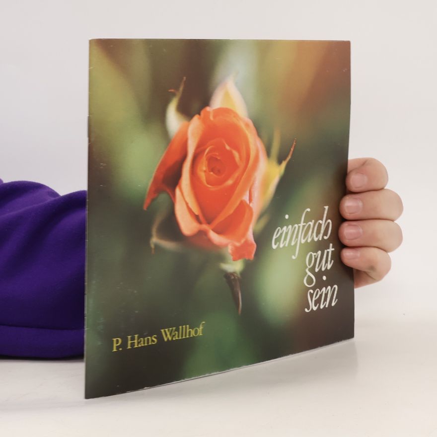 Hans Wallhof Einfach gut sein