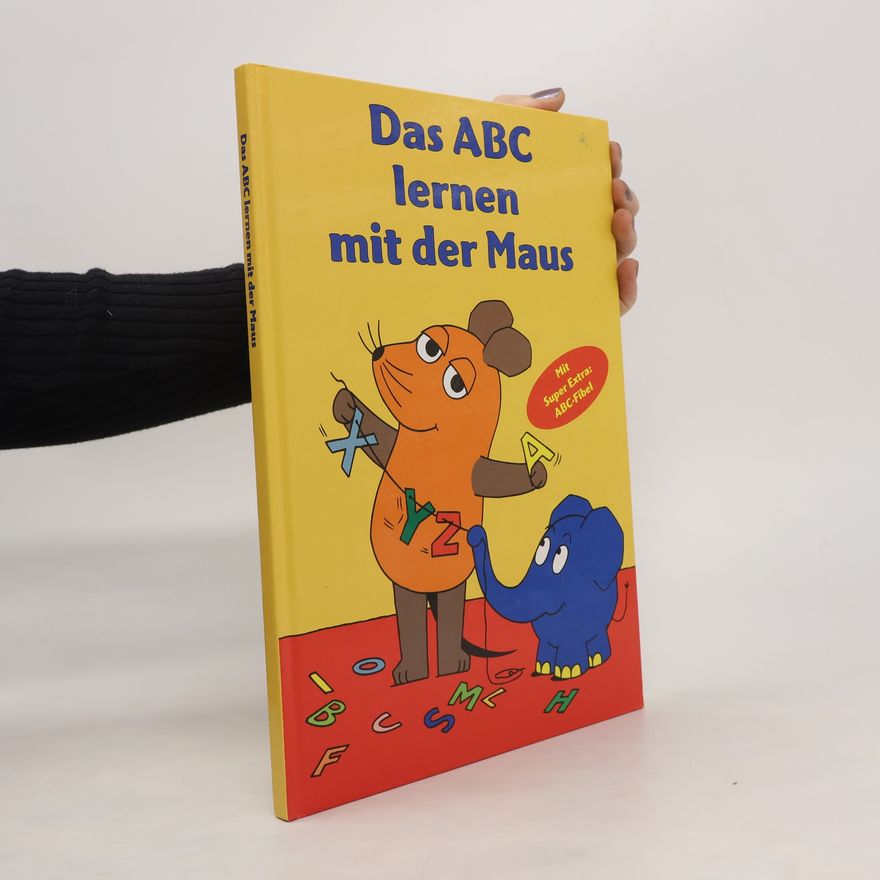 Autorenkollektiv Das ABC lernen mit der Maus