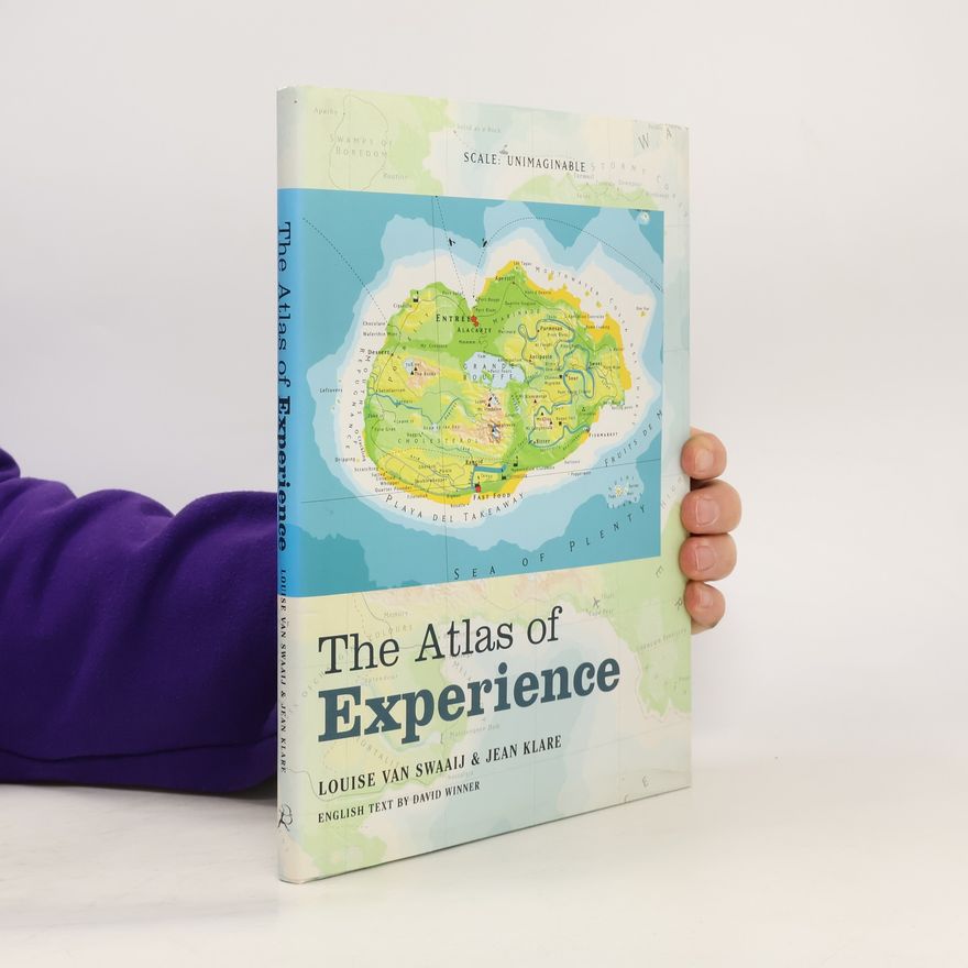 Louise van Swaaij The Atlas of Experience