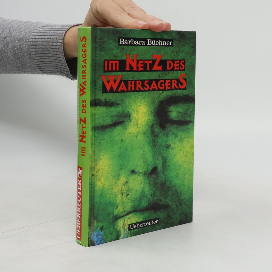 Barbara Büchner Im Netz des Wahrsagers