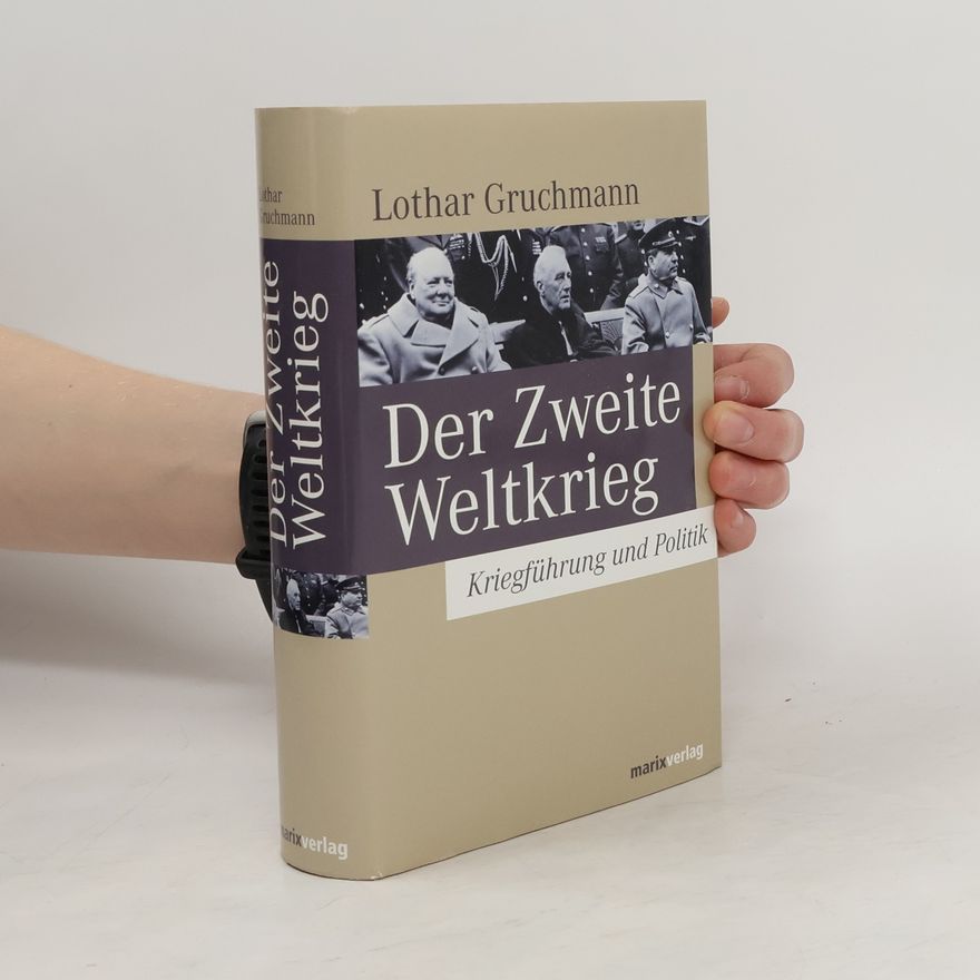 Lothar Gruchmann Der Zweite Weltkrieg
