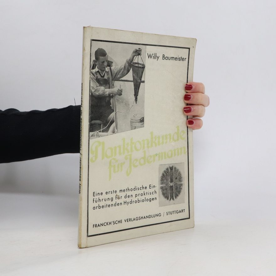 Willi Baumeister Planktonkunde für Jedermann