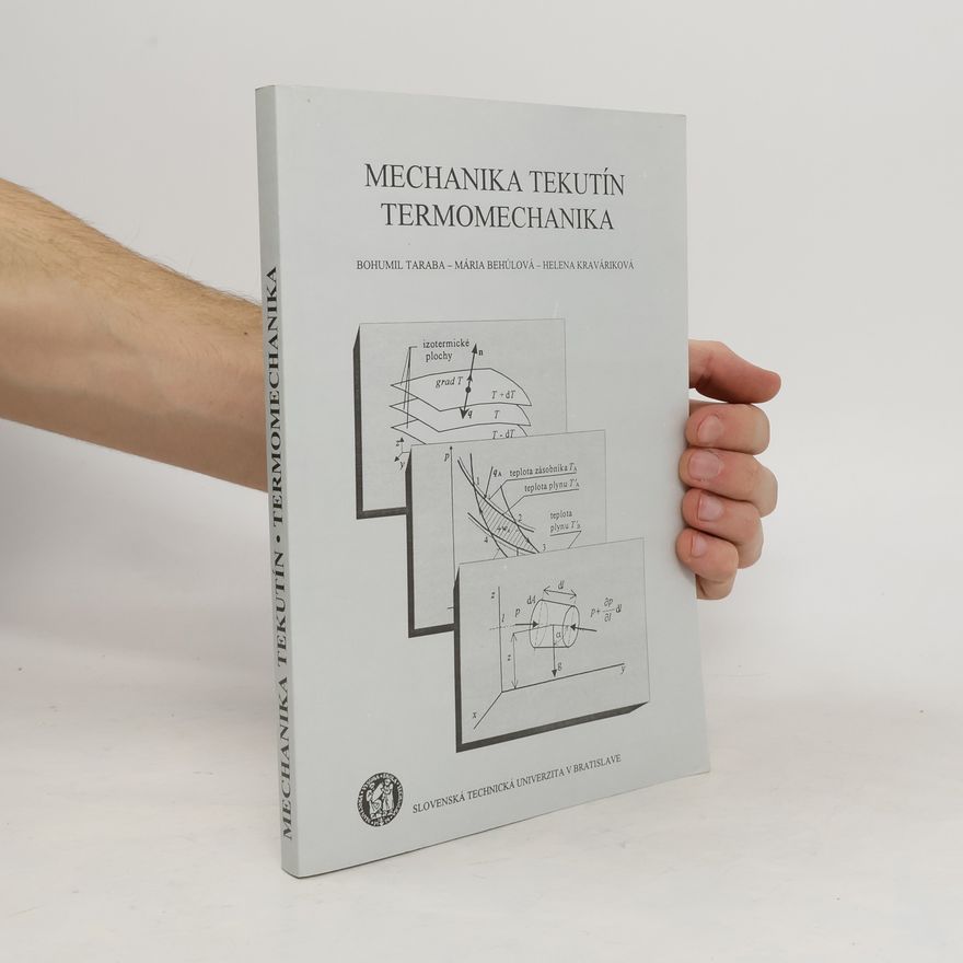 Collectif d'auteurs Mechanika tekutín ; Termomechanika