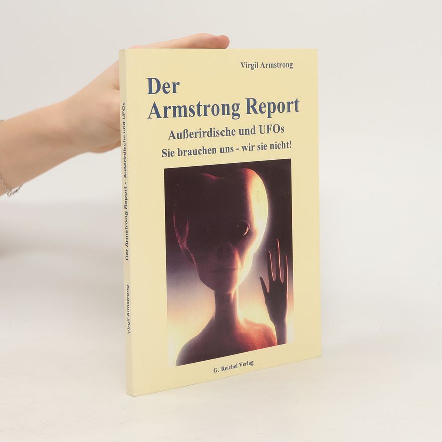 Virgil Armstrong Der Armstrong-Report