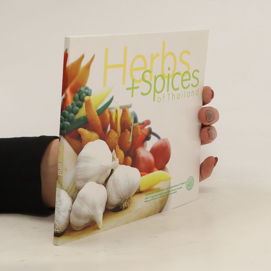 Hugh T. W. Tan Herbs & Spices of Thailand