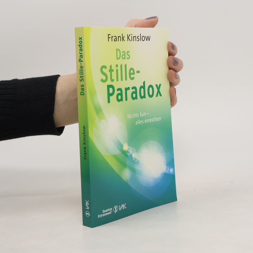Frank Kinslow Das Stille-Paradox