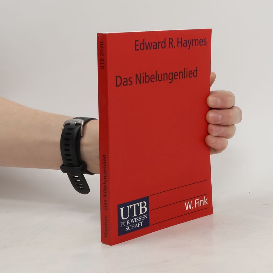 Edward Haymes Das Nibelungenlied