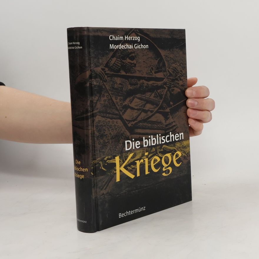 Chaim Herzog Die biblischen Kriege