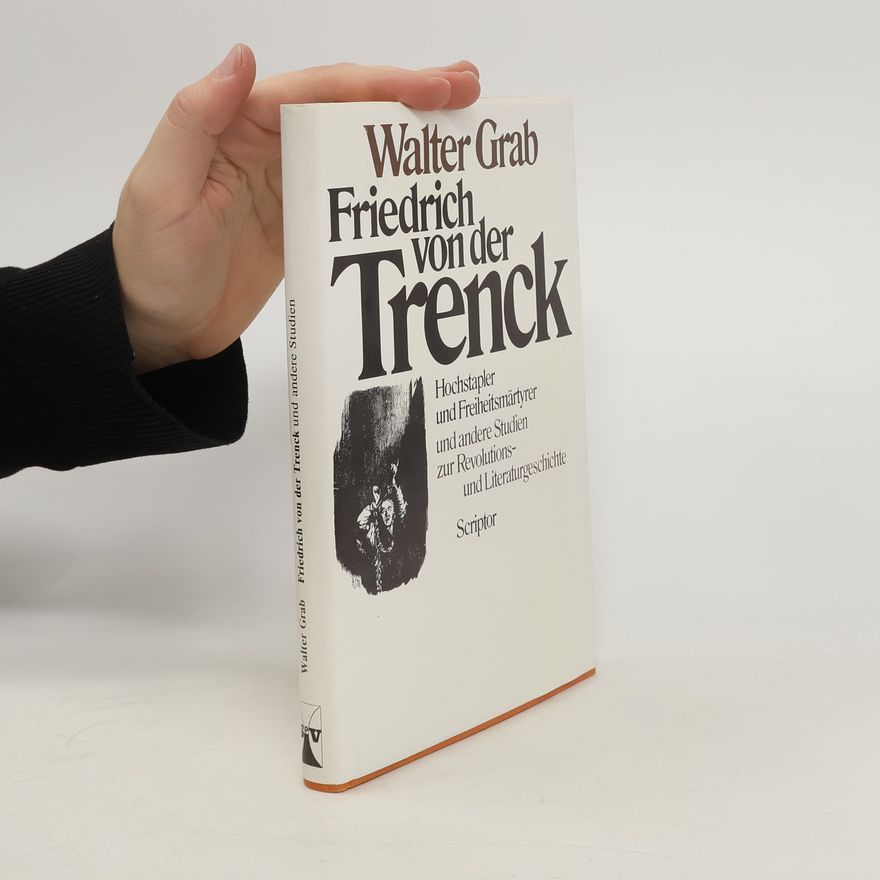 Walter Grab Friedrich von der Trenck