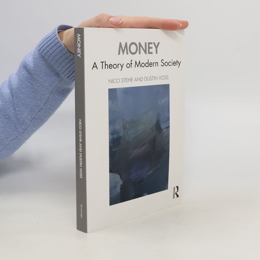Various authors Money. A Theory of Modern Society