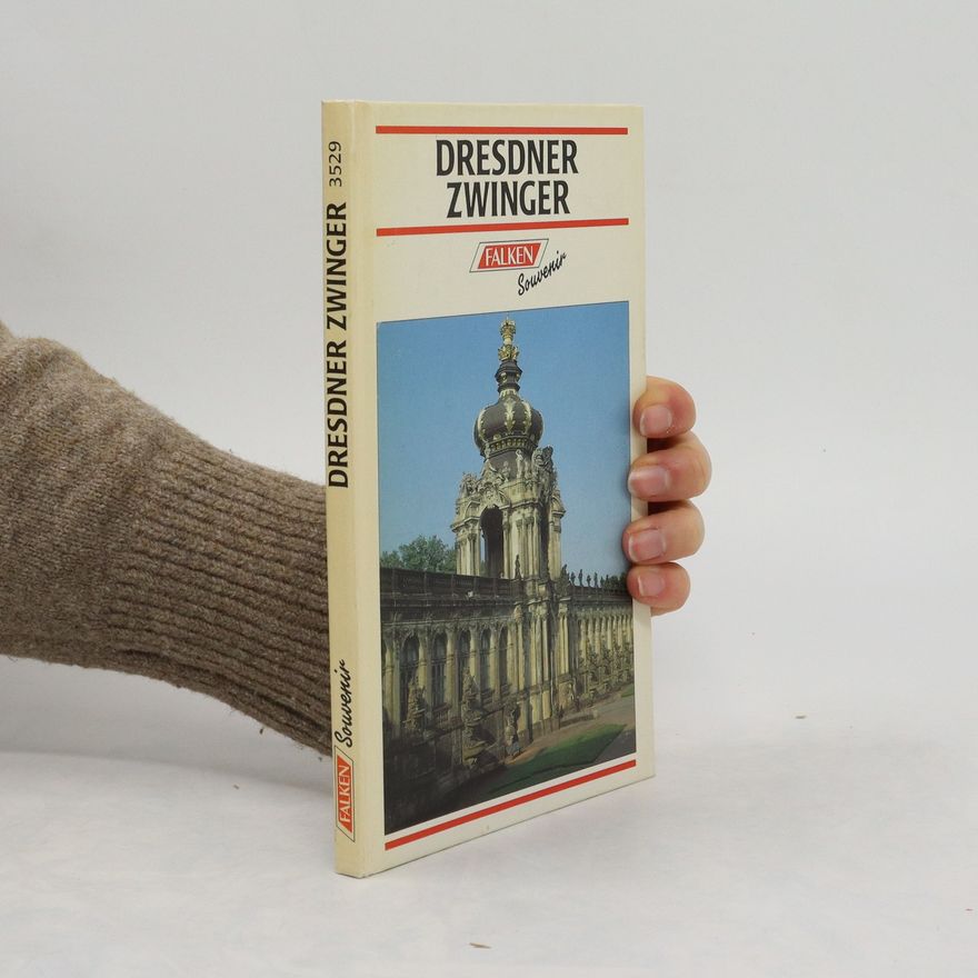 Kolektiv autorů Dresdner Zwinger