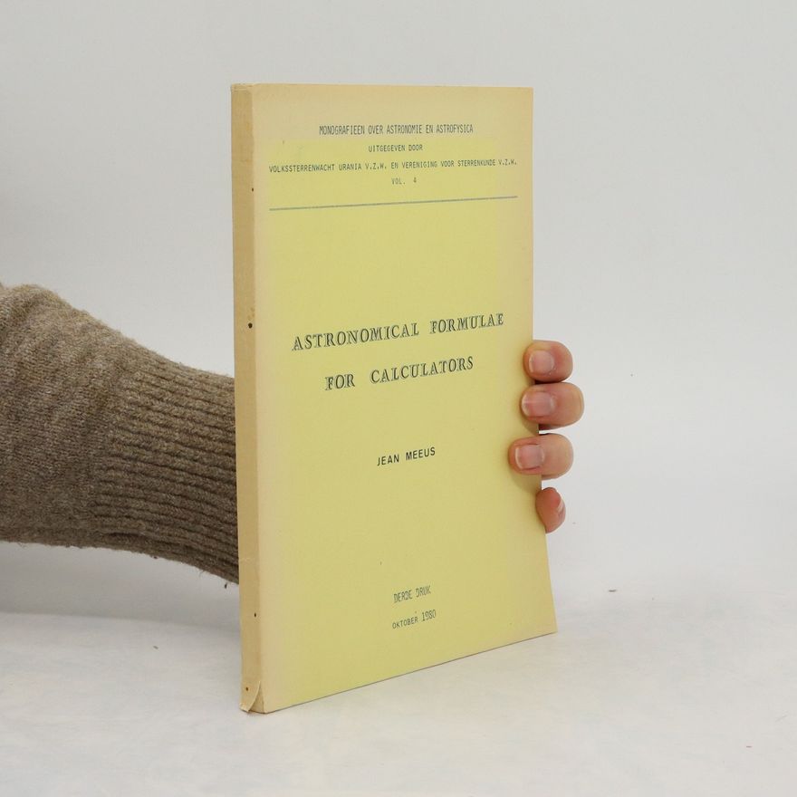 Jean Meeus Astronomical formulae for calculators