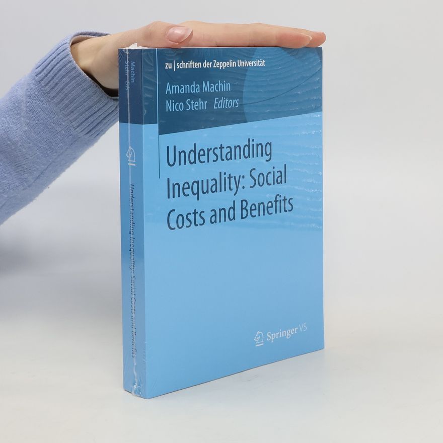 Amanda Machin Understanding inequality: social costs and benefits
