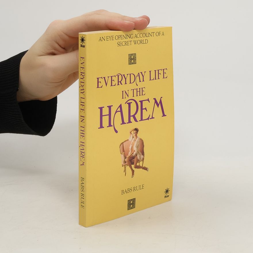 Babs Rule Everyday Life in the Harem