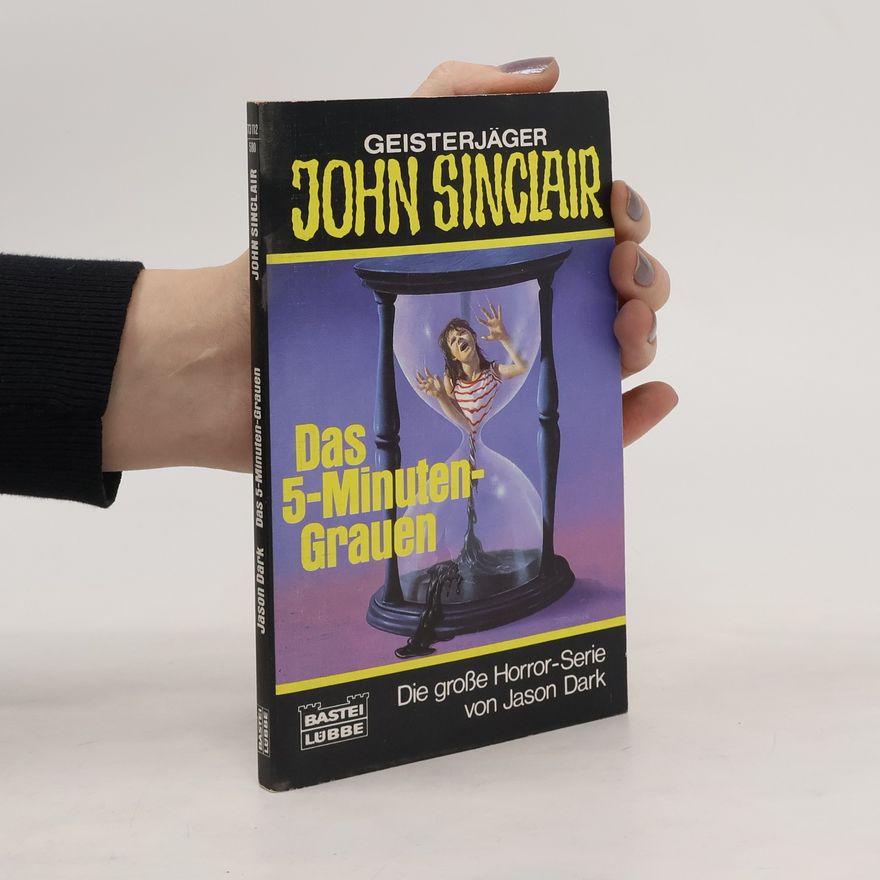 Jason Dark Geisterjäger John Sinclair, Das Fünf-Minuten-Grauen