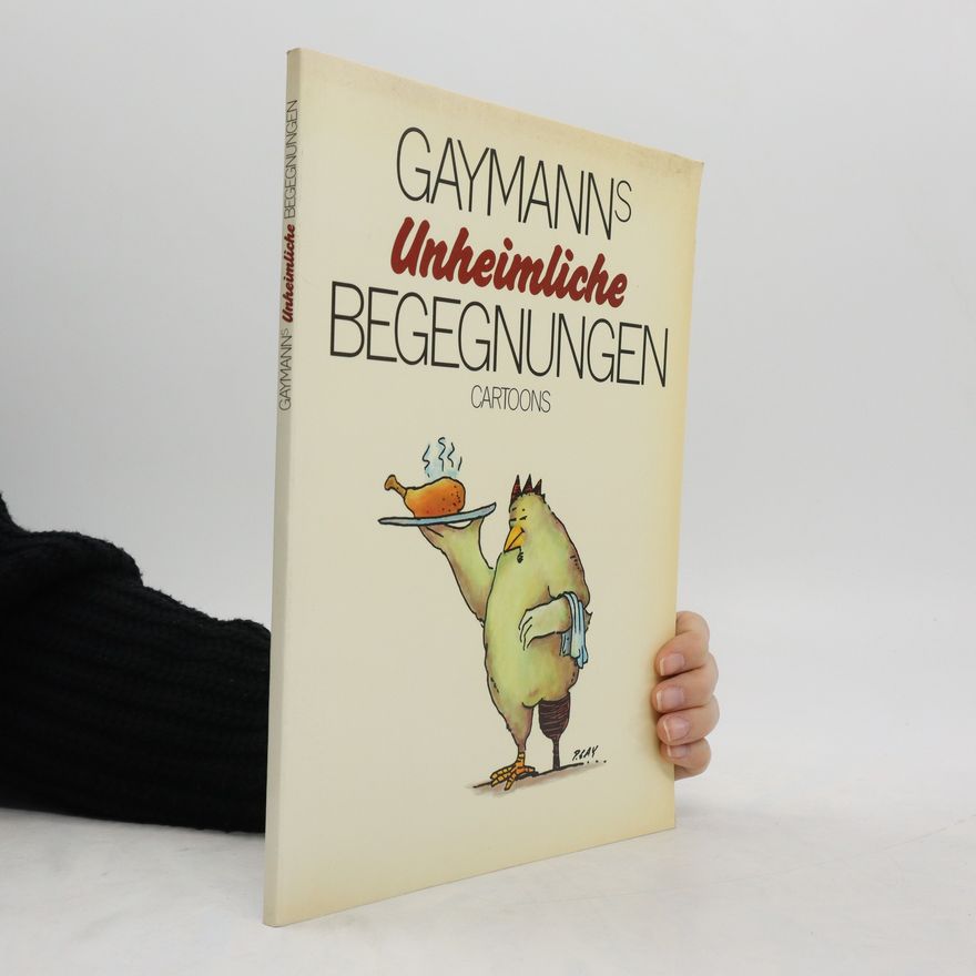 Autorenkollektiv Gaymann's Unheimliche Begegnungen