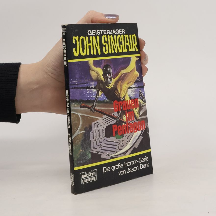 Jason Dark Geisterjäger John Sinclair, Grauen im Pentagon. Horror-Roman